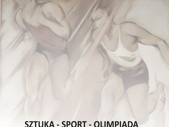 Sztuka – Sport – Olimpiada. W Muzeum im. Antoniego hr. Ostrowskiego