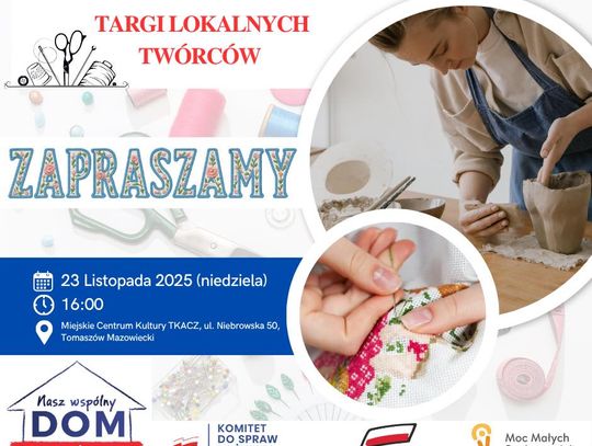 Targi Lokalnych Twórców i NGO w Tomaszowie. Spotkajmy się w TKACZU! Targi Lokalnych Twórców i NGO w Tomaszowie. Spotkajmy się w TKACZU!