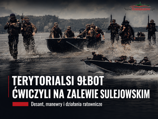 Terytorialsi ćwiczyli na Zalewie Sulejowskim. Desant, działania ratownicze i manewrowanie łodziami