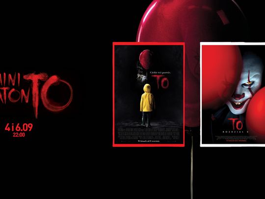 To! w Nocnym Maratonie Filmowym