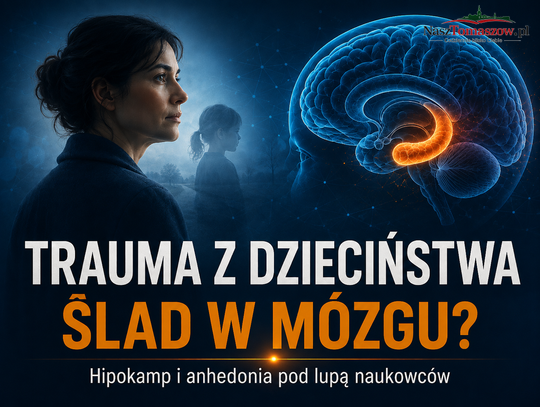 Trauma z dzieciństwa może „wyciszać” radość. Naukowcy zajrzeli do mózgu