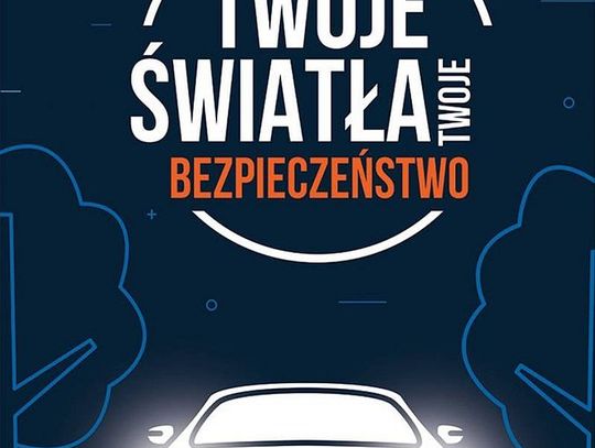 Twoje światła - Twoje bezpieczeństwo!