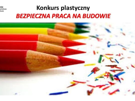 Tydzień Bezpieczeństwa na budowach – Uwaga Konkurs dla dzieci! Jeszcze można dostarczać prace