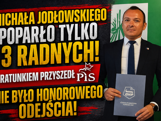 Tylko 3 głosy poparcia! Jodłowski utrzymał się dzięki PiS – bez honoru i bez wstydu?