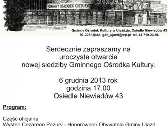 Uroczysta inauguracja GOK w Ujeździe już w ten piątek