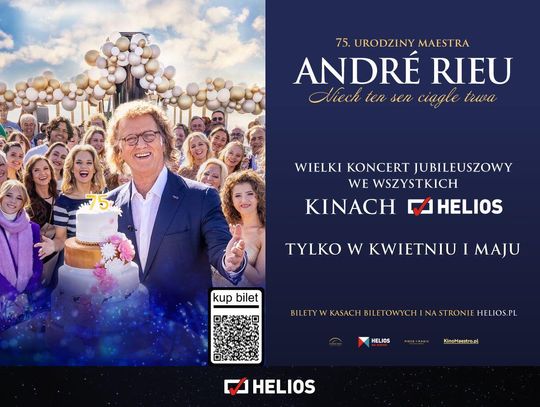 Urodzinowe show od André Rieu  „Niech ten sen ciągle trwa”