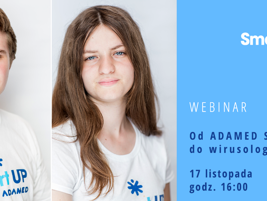 Webinar dla uczniów szkół średnich - dowiedz się, jak zdobyć stypendium finansowe ADAMED SmartUP na dalszy rozwój naukowy