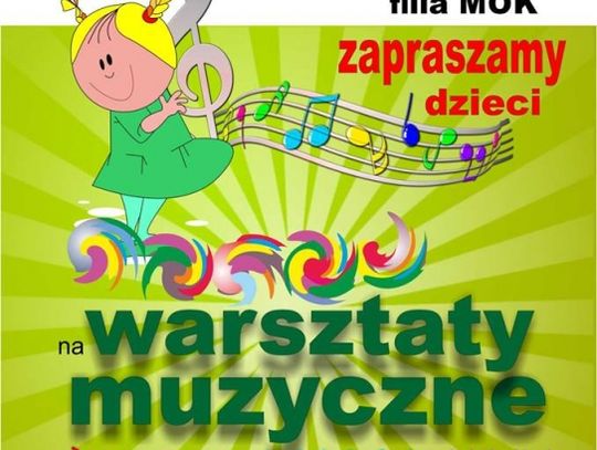 „Wiosenne kolory muzyki"- warsztaty muzyczne dla dzieci