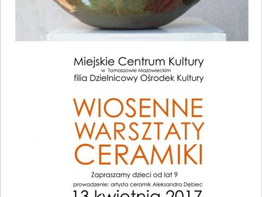 Wiosenne warsztaty ceramiki