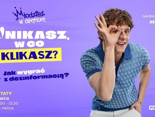 Wnikasz w co klikasz? Bezpłatne warsztaty o dezinformacji dla szkół w Galerii Tomaszów