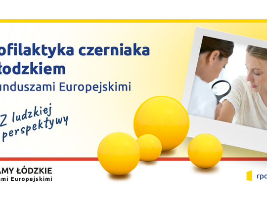 WOJEWÓDZTWO ŁÓDZKIE WSPIERA PROFILAKTYKĘ NOWOTWORÓW SKÓRY