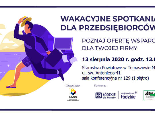  „Wsparcie dla firm z województwa łódzkiego” – cykl sierpniowych spotkań informacyjnych w 24 powiatach województwa łódzkiego.