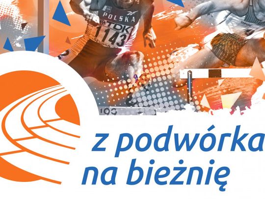 „Z Podwórka na Bieżnię”