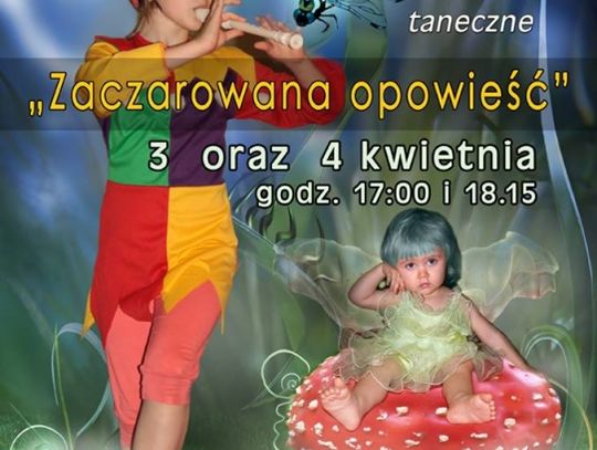 &quot;Zaczarowana opowieść&quot; w O.K Tkacz