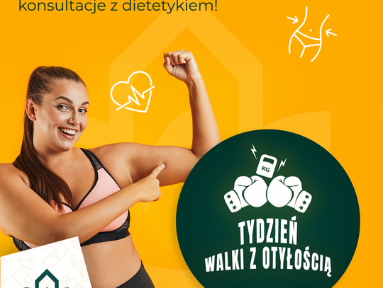 ZADBAJ O SWOJE ZDROWIE. TYDZIEŃ WALKI Z OTYŁOŚCIĄ W NOWYM CENTRUM DIETETYCZNYM!