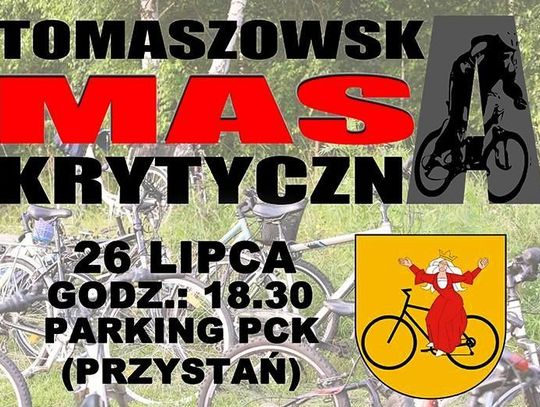 Zapraszamy na kolejną &quot;Tomaszowską Masę Krytyczną&quot;