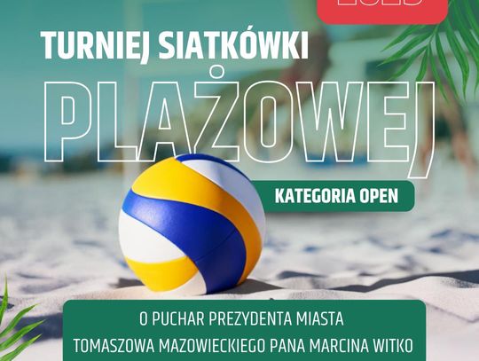 Zapraszamy na turniej siatkówki plażowej O Puchar Prezydenta Miasta