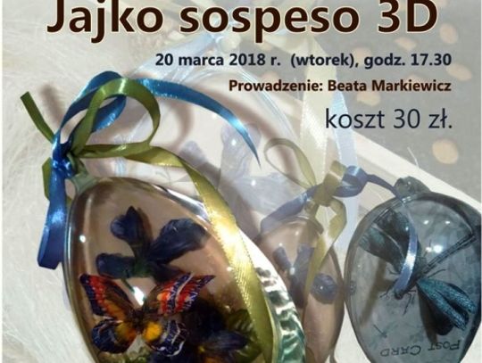 Zapraszamy na Wielkanocne warsztaty