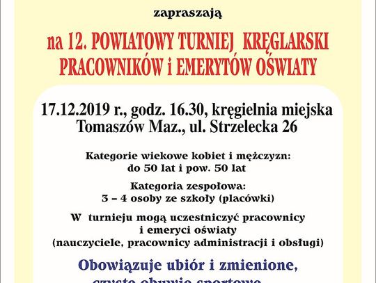Zaproszenie na  12. Powiatowy Turniej Kręglarski Pracowników i Emerytów Oświaty