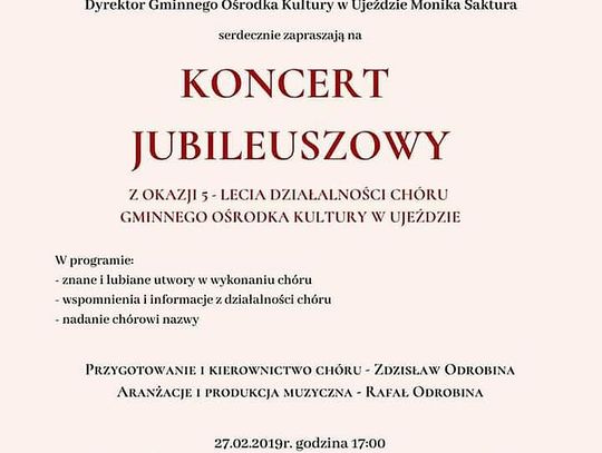 Zaproszenie na Koncert jubileuszowy chóru w Ujeździe