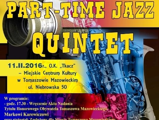 Zespół Part-Time Jazz Quintet  dla Marka Karewicza