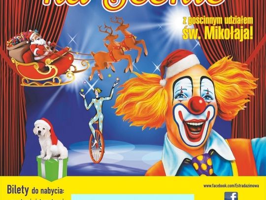 ZIMOWY CYRK NA SCENIE W TOMASZOWIE MAZOWIECKIM