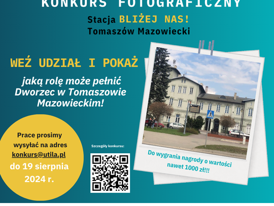 Zmienić tomaszowski dworzec. Weź udział w konkursie fotograficznym