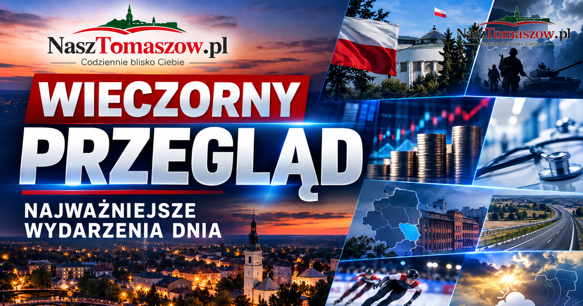 135 zatrzymanych, NATO ostrzega przed Rosją. Prawie 1,9 mln zł dla szkół w Tomaszowie i powiecie
