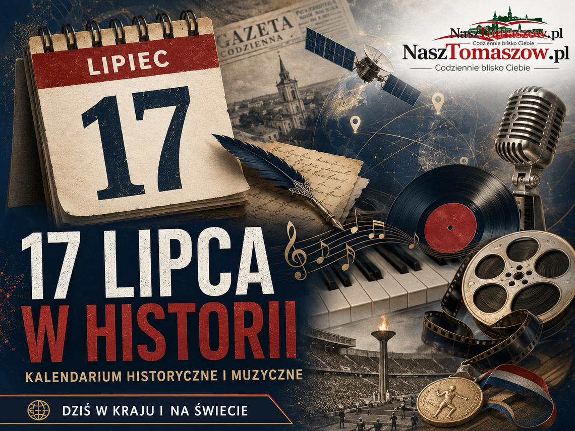 17 lipca w historii. Od Brunona Jasieńskiego i Wojciecha Kilara po GPS, „Misia” i „Żółtą łódź podwodną” 17 lipca w historii. Od Brunona Jasieńskiego i Wojciecha Kilara po GPS, „Misia” i „Żółtą łódź podwodną”
