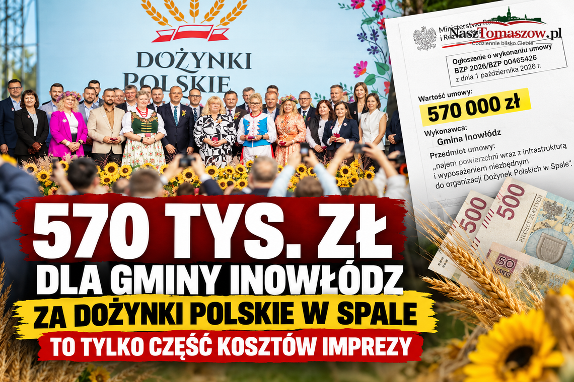 570 tys. zł dla Gminy Inowłódz za Dożynki Polskie w Spale. To tylko część kosztów imprezy 570 tys. zł dla Gminy Inowłódz za Dożynki Polskie w Spale. To tylko część kosztów imprezy
