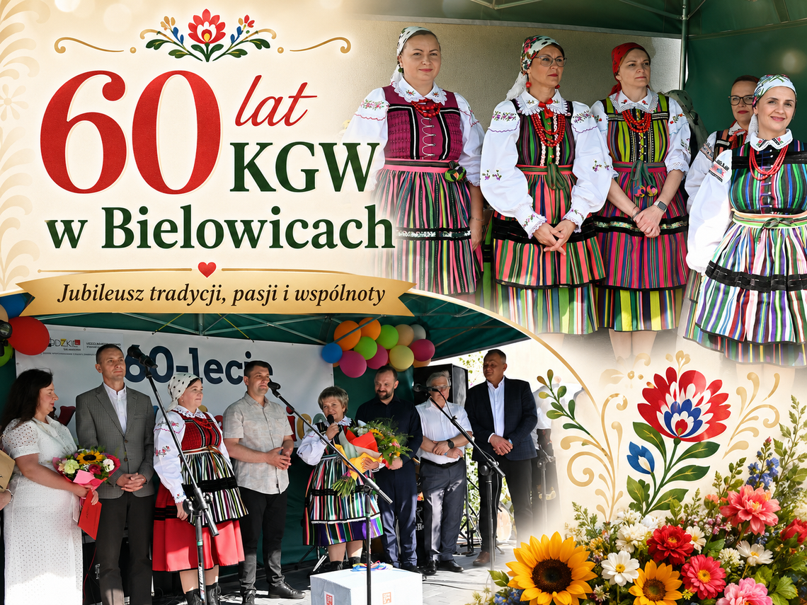 60 lat KGW w Bielowicach. Jubileusz tradycji, pasji i wspólnoty 60 lat KGW w Bielowicach. Jubileusz tradycji, pasji i wspólnoty