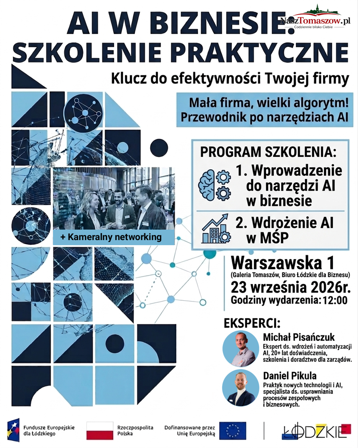 AI coraz mocniej wchodzi do firm. W Tomaszowie przedsiębiorcy nauczą się, jak wykorzystać ją w biznesie AI coraz mocniej wchodzi do firm. W Tomaszowie przedsiębiorcy nauczą się, jak wykorzystać ją w biznesie