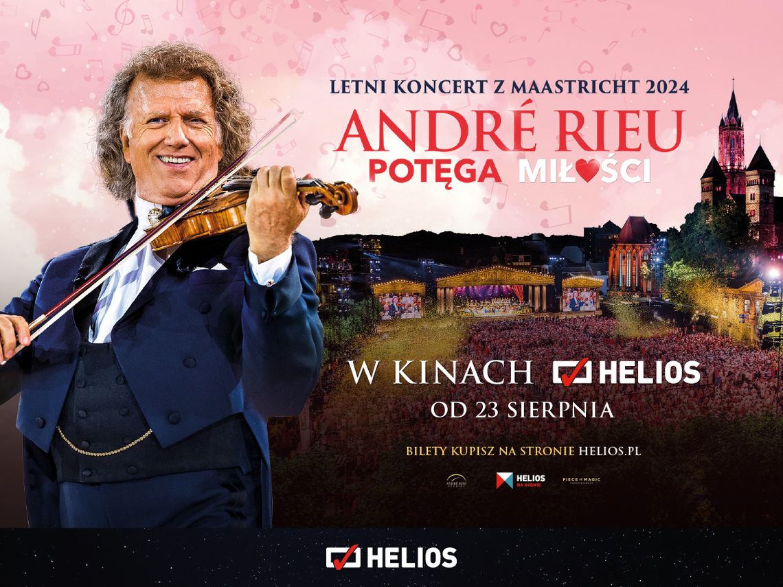 André Rieu: „Potęga miłości”   od 23 sierpnia w Helios na Scenie