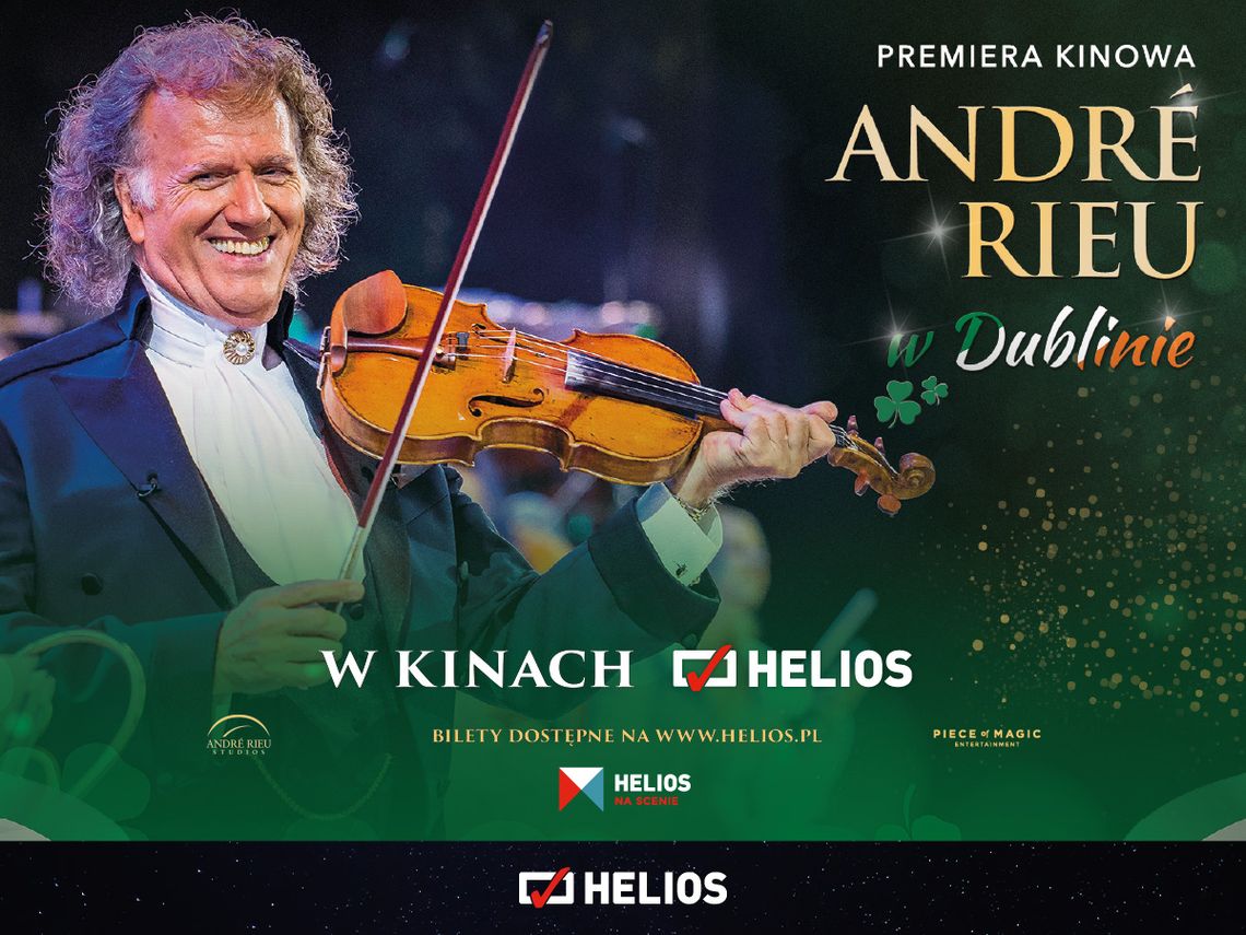 André Rieu z najnowszym koncertem w Dublinie przedpremierowo już 1 stycznia w kinach Helios!