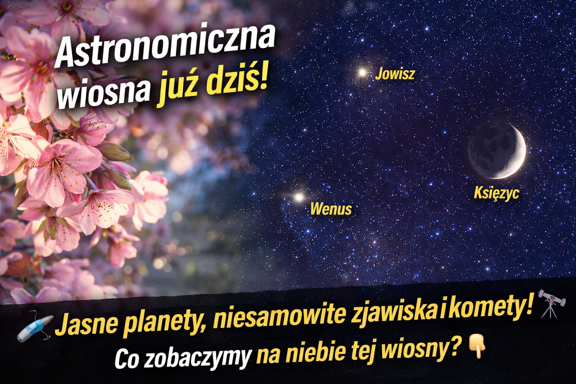 Astronomiczna wiosna już dziś! Co zobaczymy na niebie?
