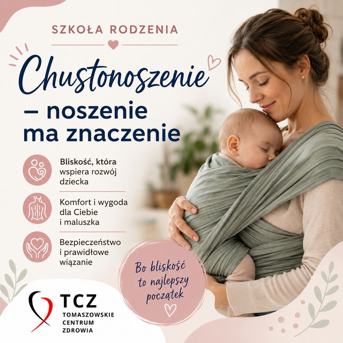 Bezpłatne zajęcia o chustonoszeniu w Tomaszowie. Szkoła Rodzenia TCZ zaprasza 18 maja