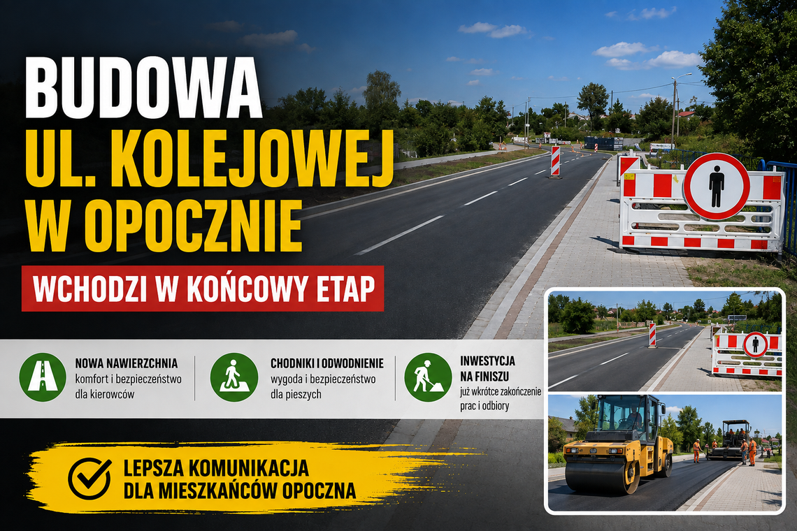 Budowa ul. Kolejowej w Opocznie wchodzi w końcowy etap