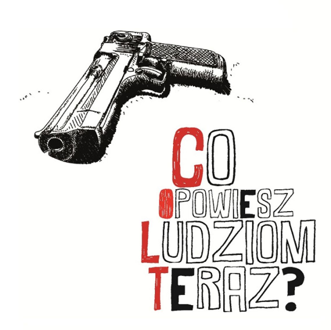 COLT'a coraz bliżej