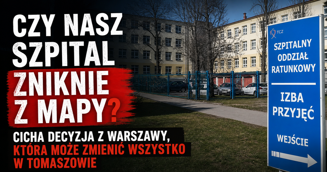 Czy nasz szpital zniknie z mapy? Jedna decyzja, która może zmienić wszystko w Tomaszowie