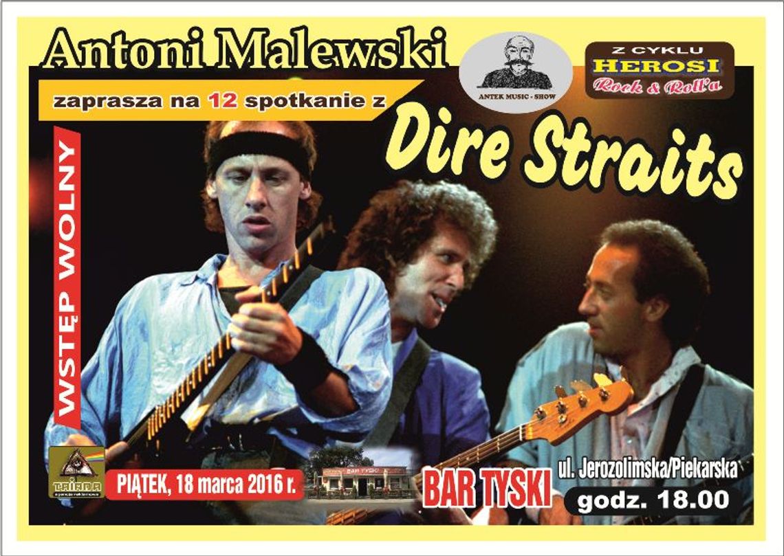 Dire Straits - zaprasza Antoni Malewski