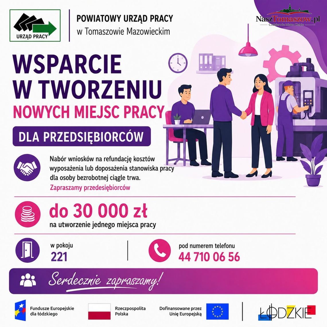 Do 30 tys. zł na nowe miejsce pracy. Trwa nabór dla przedsiębiorców w Tomaszowie Mazowieckim Plakat Powiatowego Urzędu Pracy w Tomaszowie Mazowieckim o wsparciu dla przedsiębiorców na tworzenie miejsc pracy