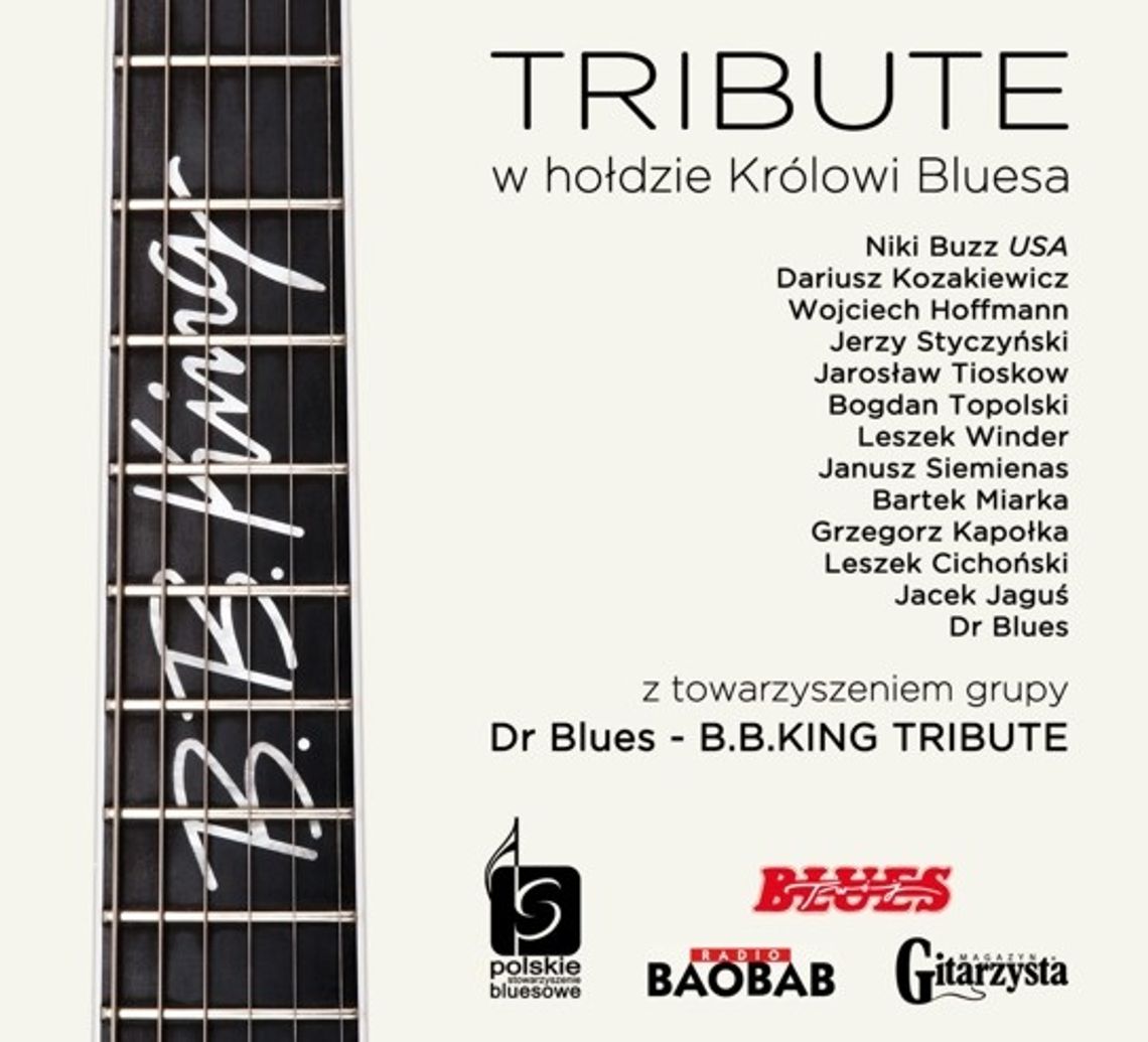 DR BLUES – B.B. KING TRIBUTE składa hołd Królowi Bluesa”!