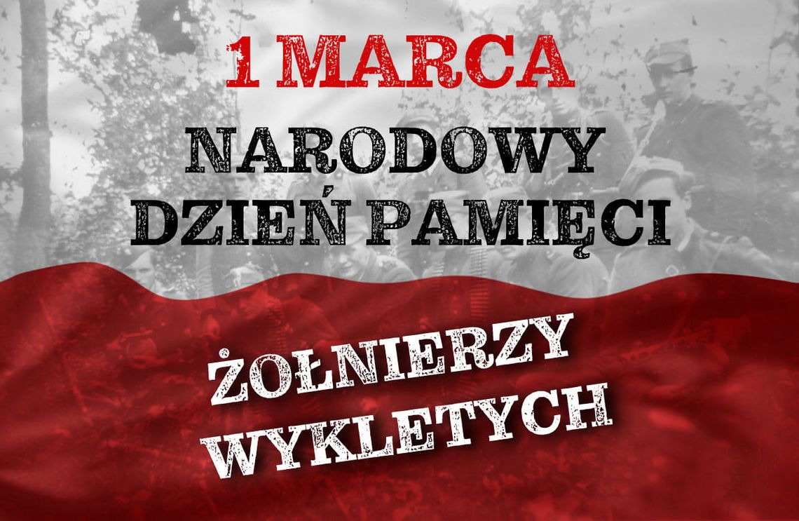 Dzień Pamięci o Żołnierzach Niezłomnych