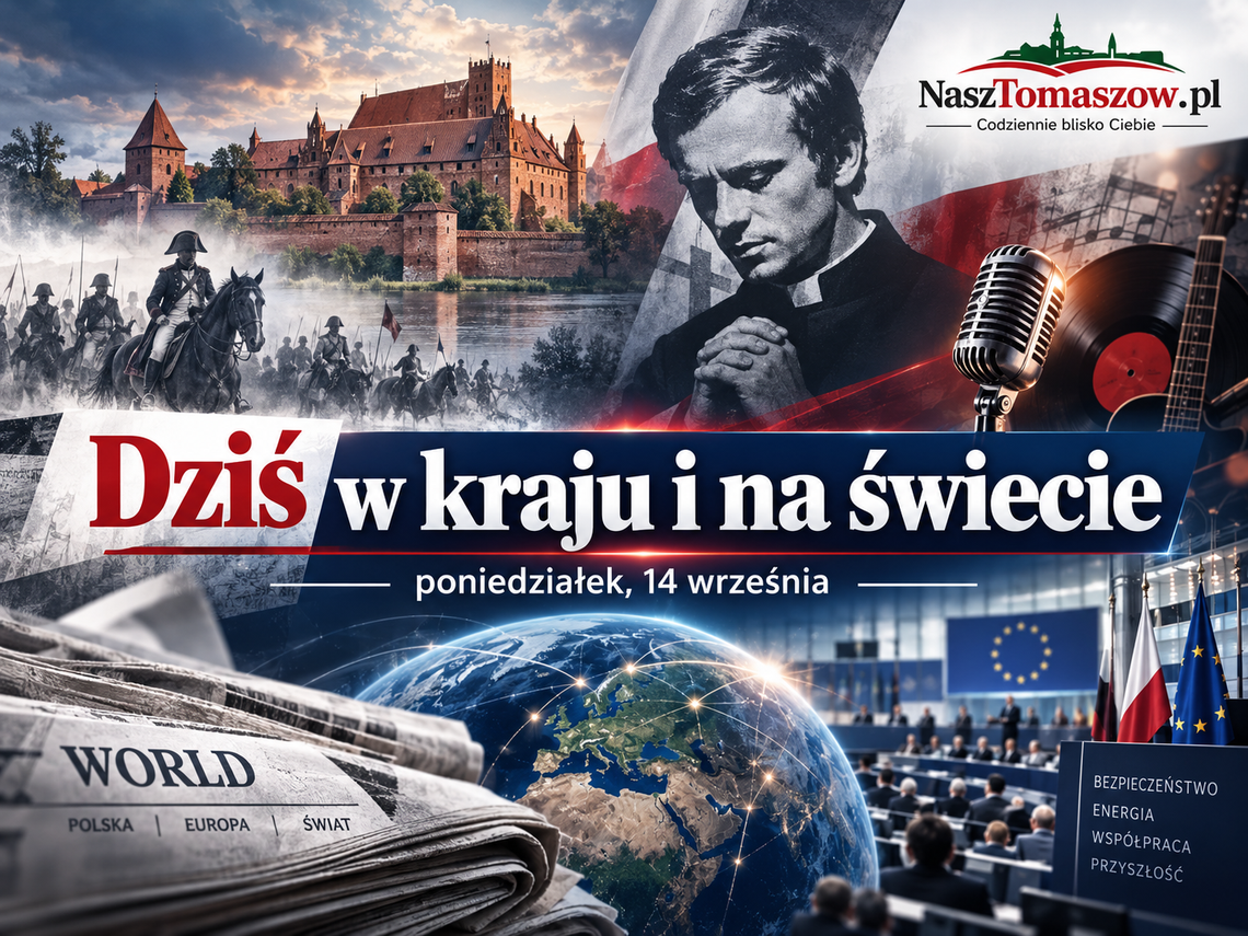 Dziś w kraju i na świecie (poniedziałek, 14 września) Dziś w kraju i na świecie (poniedziałek, 14 września)