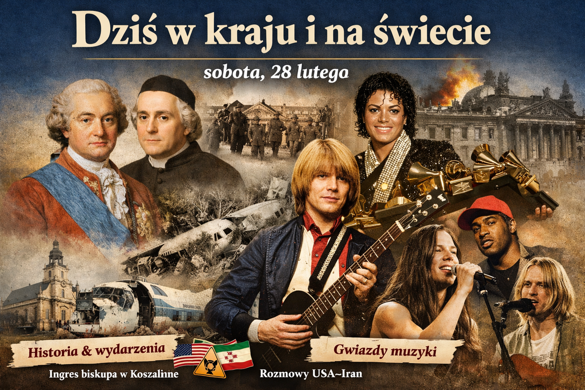 Dziś w kraju i na świecie (sobota, 28 lutego)