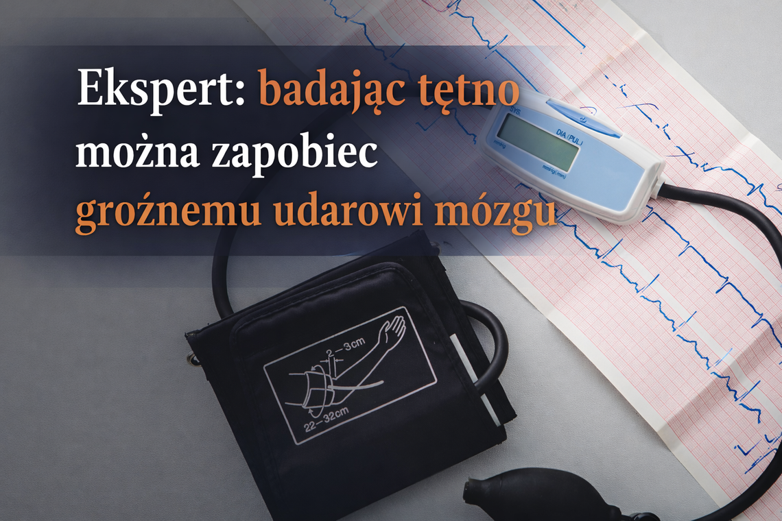 Ekspert: badając tętno można zapobiec groźnemu udarowi mózgu
