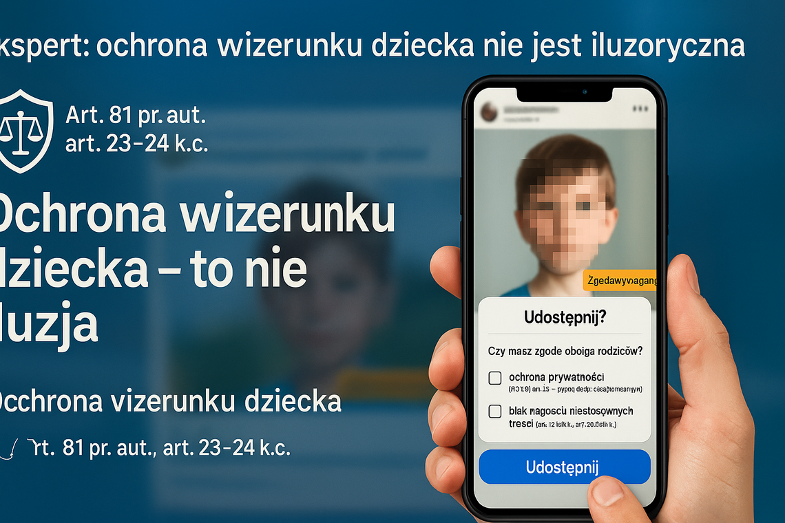Ekspert: Ochrona wizerunku dziecka nie jest jedynie pojęciem iluzorycznym