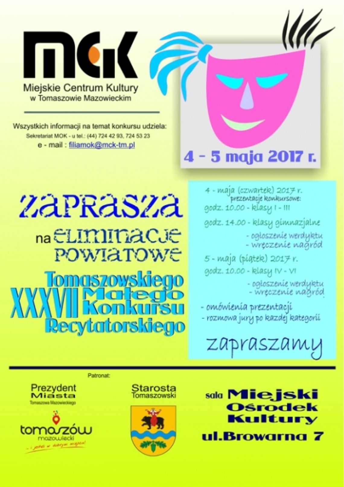 Eliminacje powiatowe XXXVII Małego Tomaszowskiego Konkursu Recytatorskiego Eliminacje powiatowe XXXVII Małego Tomaszowskiego Konkursu Recytatorskiego