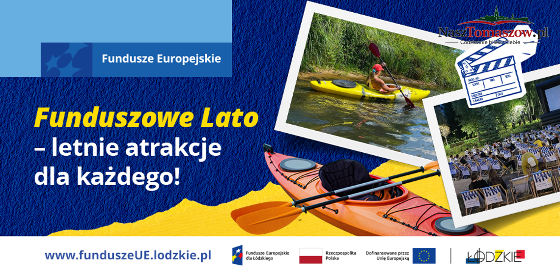 Funduszowe Lato – letnie atrakcje dla każdego!