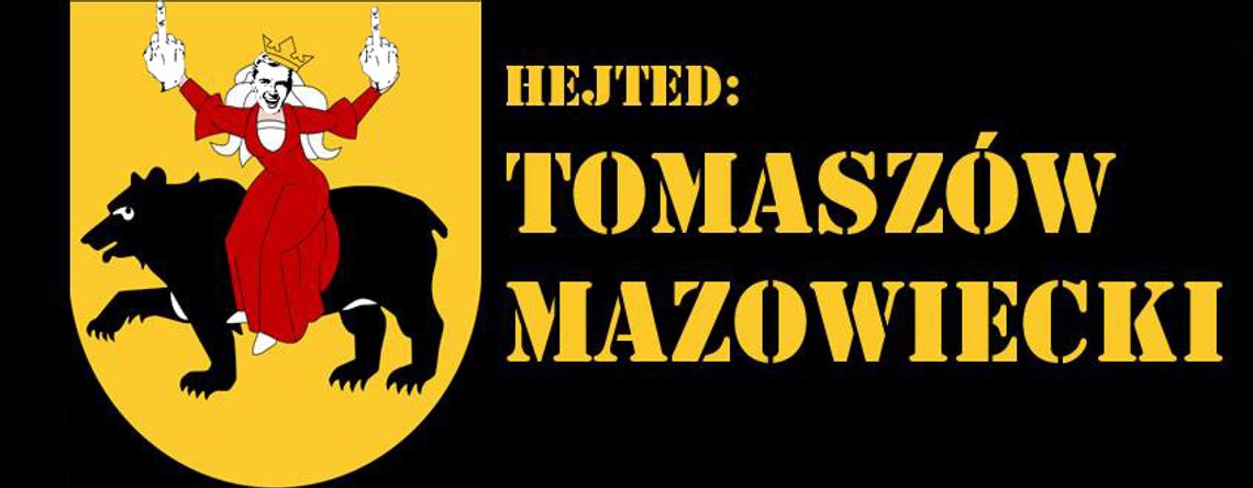Hejted: Tomaszów Mazowiecki - nowa moda w Internecie Hejted: Tomaszów Mazowiecki - nowa moda w Internecie